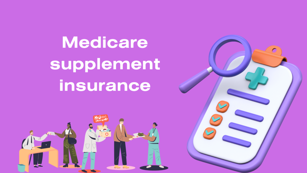 5 Surprising Benefits of Medicare Supplement Insurance