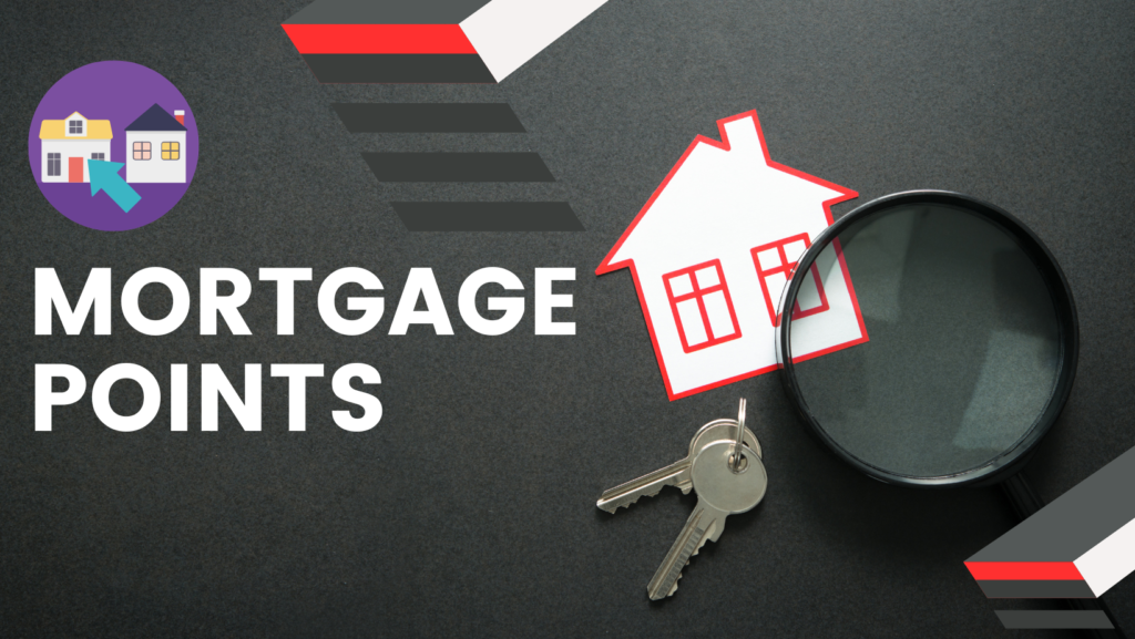 Strategic Savings: Decoding the Benefits of Mortgage Points