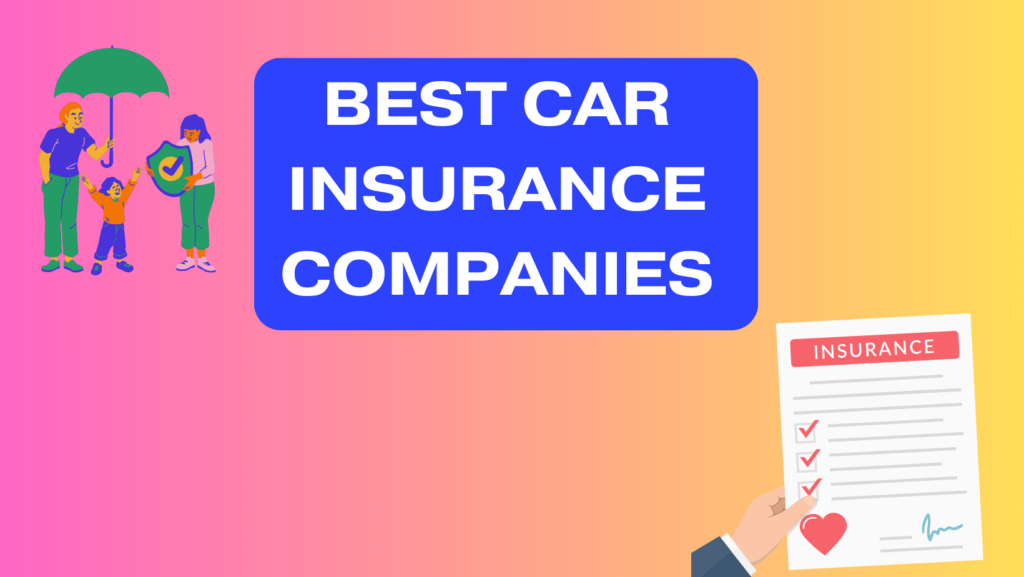 Our Top Car Insurance Provider Picks